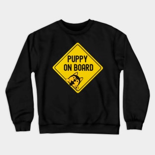 Puppy On Board Bumper Crewneck Sweatshirt